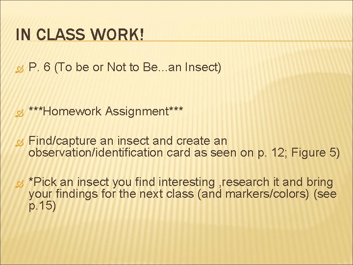 IN CLASS WORK! P. 6 (To be or Not to Be. . . an