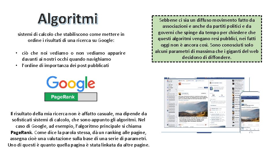 Algoritmi sistemi di calcolo che stabiliscono come mettere in ordine i risultati di una