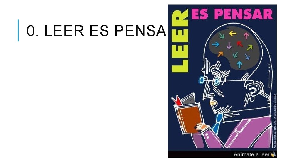 0. LEER ES PENSAR 