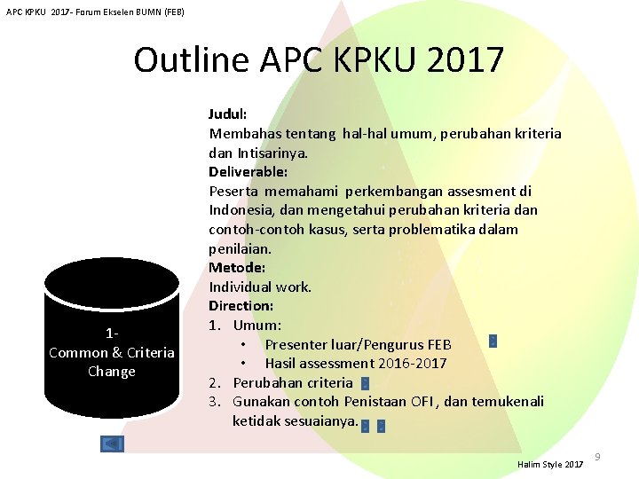 APC KPKU 2017 - Forum Ekselen BUMN (FEB) Outline APC KPKU 2017 1 Common