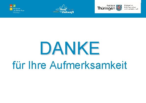 Rubrik DANKE für Ihre Aufmerksamkeit 