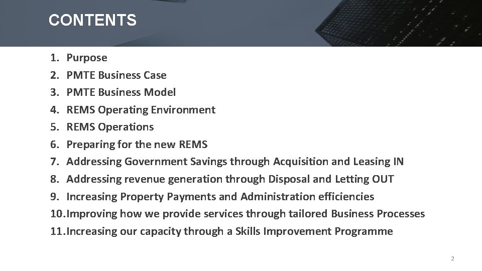 CONTENTS 1. Purpose 2. PMTE Business Case 3. PMTE Business Model 4. REMS Operating