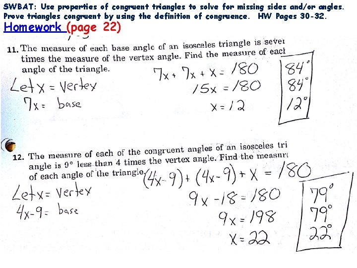 SWBAT: SWBAT Use properties of congruent triangles to solve for missing sides and/or angles.