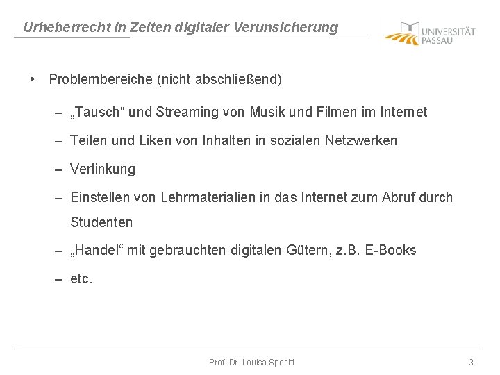 Urheberrecht in Zeiten digitaler Verunsicherung • Problembereiche (nicht abschließend) – „Tausch“ und Streaming von