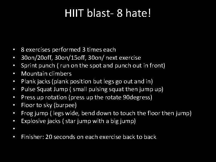 HIIT blast- 8 hate! • • • 8 exercises performed 3 times each 30