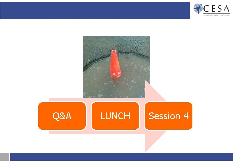 Q&A LUNCH Session 4 Q&A LUNCH Session 4