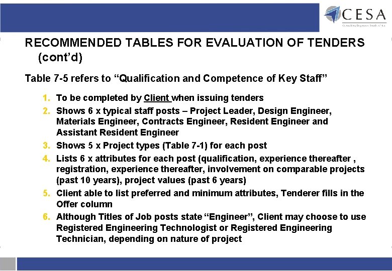 RECOMMENDED TABLES FOR EVALUATION OF TENDERS (cont’d) Table 7 -5 refers to “Qualification and RECOMMENDED TABLES FOR EVALUATION OF TENDERS (cont’d) Table 7 -5 refers to “Qualification and