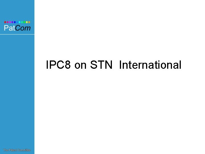 IPC 8 on STN International 