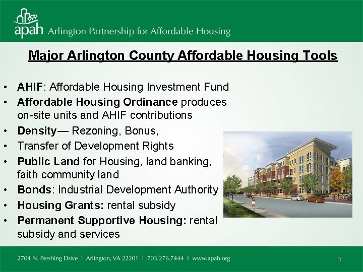 Major Arlington County Affordable Housing Tools • AHIF: Affordable Housing Investment Fund • Affordable