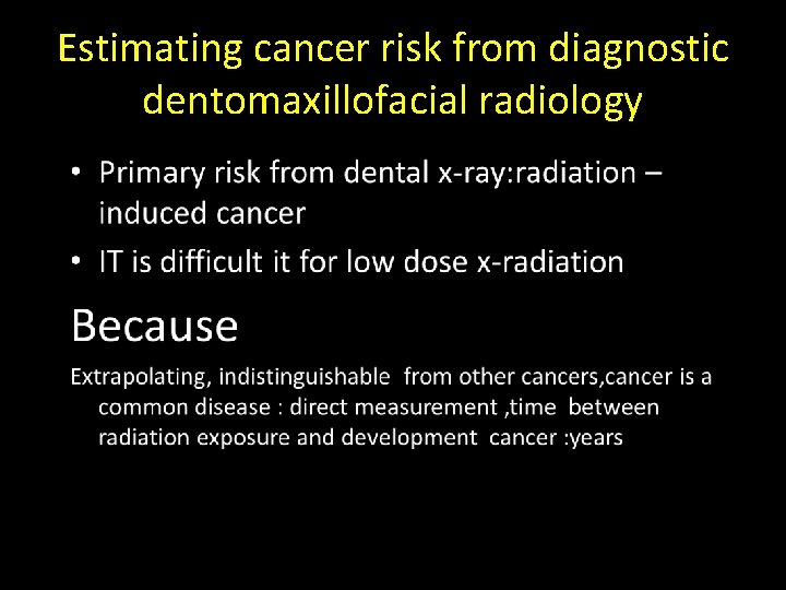 Estimating cancer risk from diagnostic dentomaxillofacial radiology 