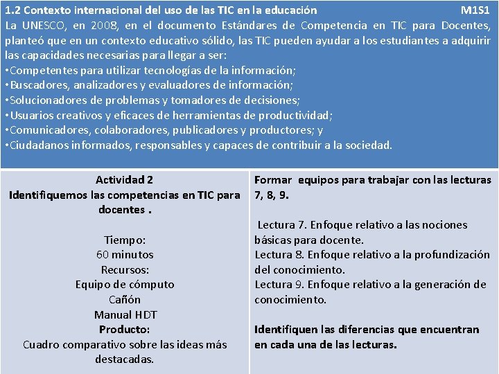 1. 2 Contexto internacional del uso de las TIC en la educación M 1