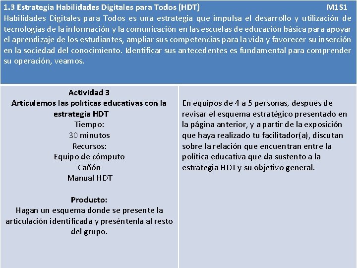 1. 3 Estrategia Habilidades Digitales para Todos (HDT) M 1 S 1 Habilidades Digitales