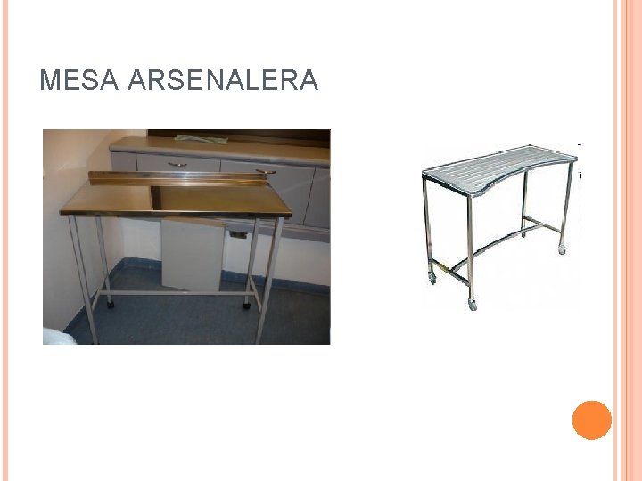 MESA ARSENALERA 