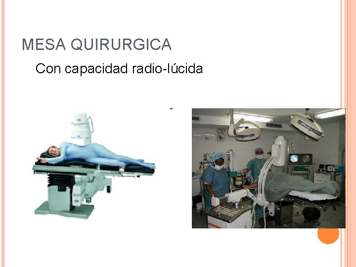 MESA QUIRURGICA Con capacidad radio-lúcida 