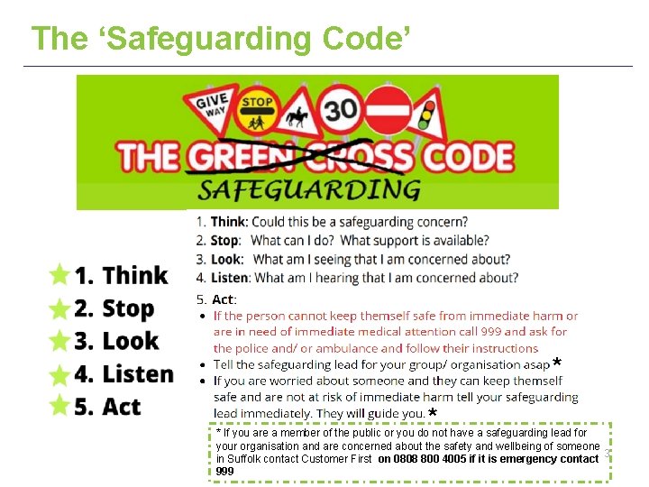 The ‘Safeguarding Code’ * * * If you are a member of the public