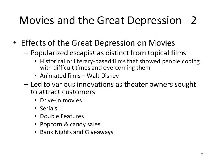 Movies and the Great Depression - 2 • Effects of the Great Depression on