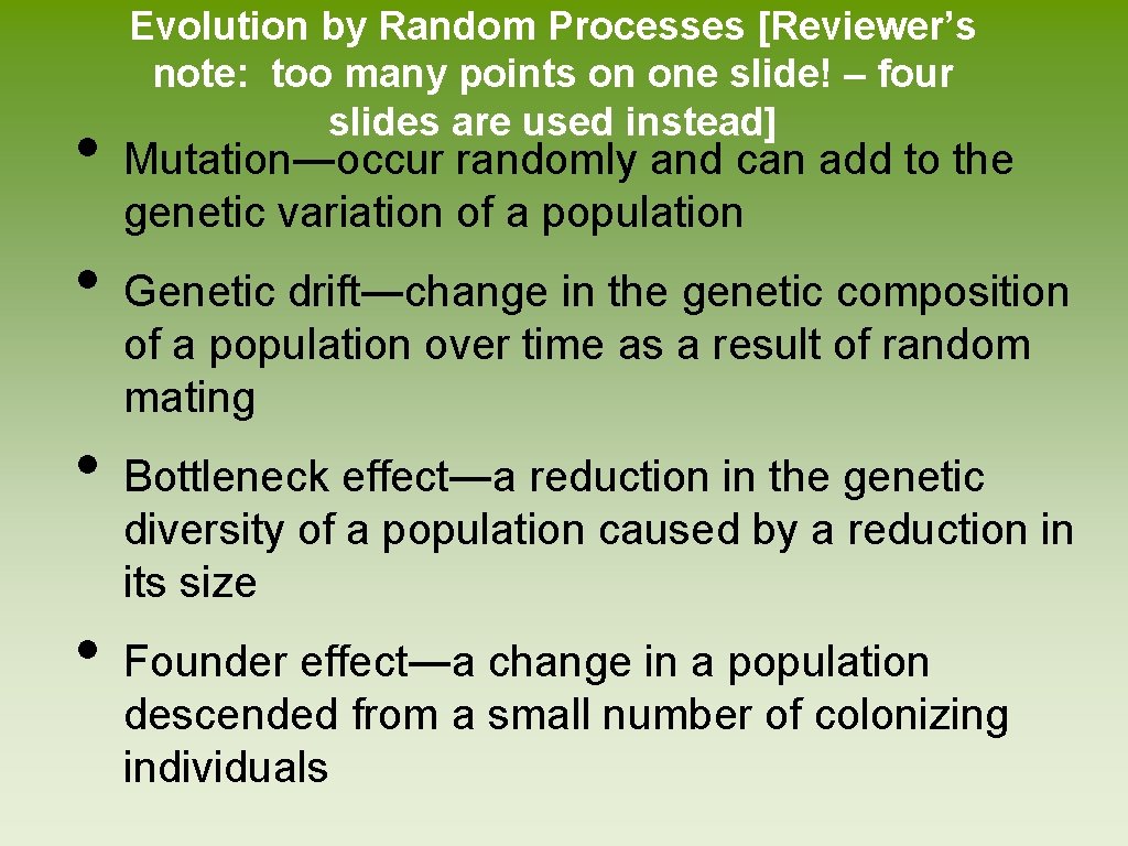  • • Evolution by Random Processes [Reviewer’s note: too many points on one