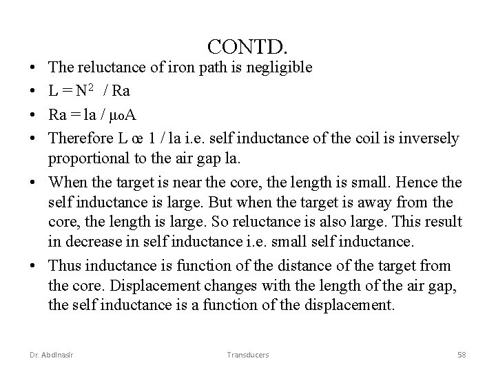  • • CONTD. The reluctance of iron path is negligible L = N
