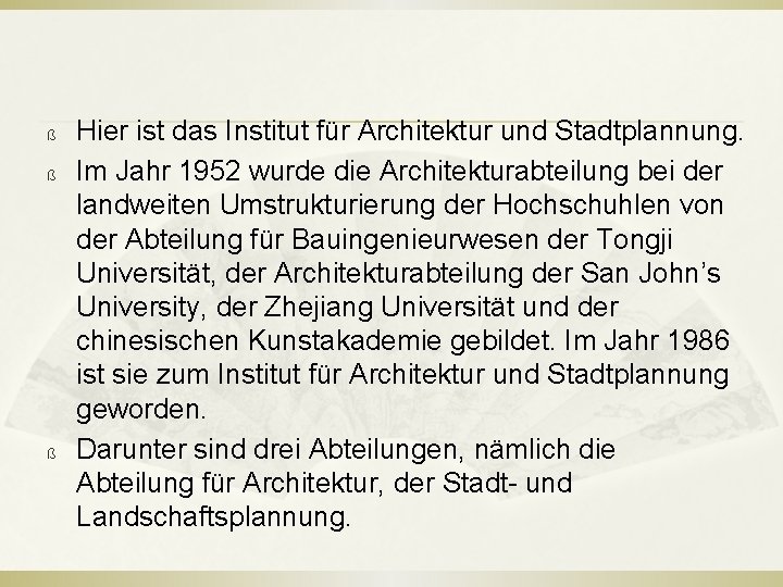 ß ß ß Hier ist das Institut für Architektur und Stadtplannung. Im Jahr 1952