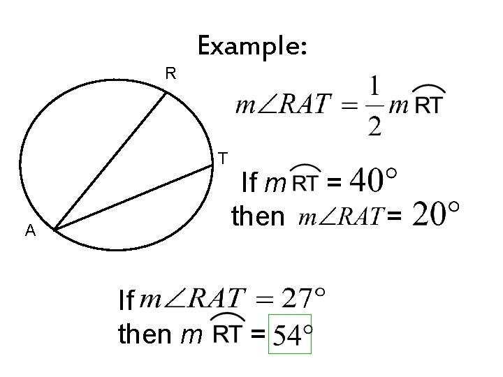 R Example: T A If then m If m then = = = R Example: T A If then m If m then = = =