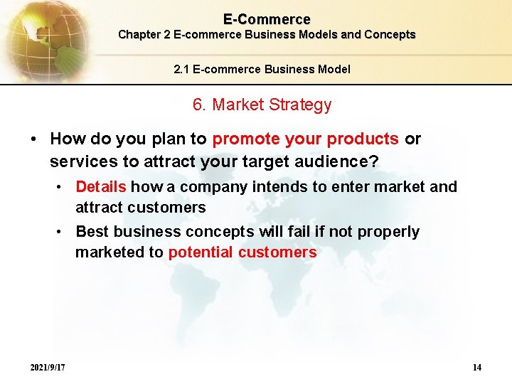 E-Commerce Chapter 2 E-commerce Business Models and Concepts 2. 1 E-commerce Business Model 6.