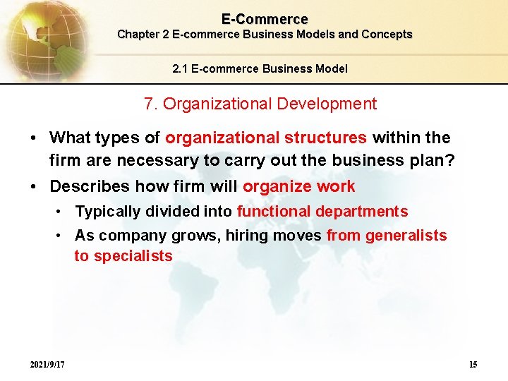 E-Commerce Chapter 2 E-commerce Business Models and Concepts 2. 1 E-commerce Business Model 7.
