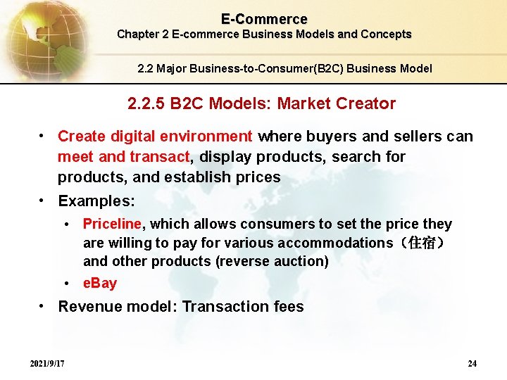 E-Commerce Chapter 2 E-commerce Business Models and Concepts 2. 2 Major Business-to-Consumer(B 2 C)