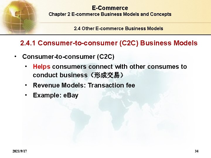 E-Commerce Chapter 2 E-commerce Business Models and Concepts 2. 4 Other E-commerce Business Models