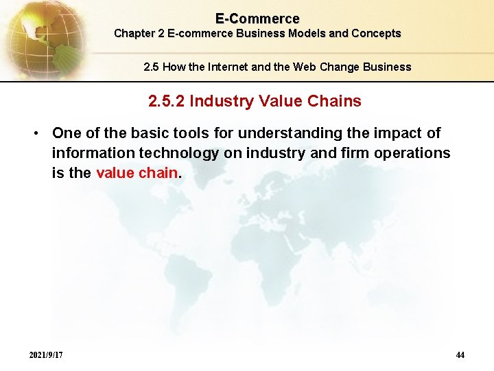 E-Commerce Chapter 2 E-commerce Business Models and Concepts 2. 5 How the Internet and