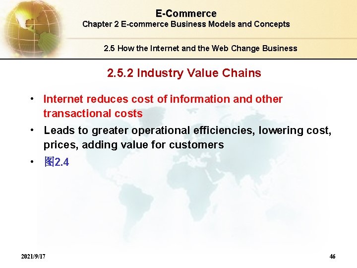 E-Commerce Chapter 2 E-commerce Business Models and Concepts 2. 5 How the Internet and