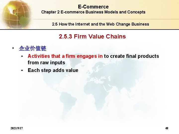 E-Commerce Chapter 2 E-commerce Business Models and Concepts 2. 5 How the Internet and