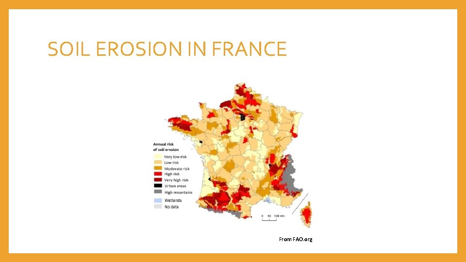 SOIL EROSION IN FRANCE From FAO. org 