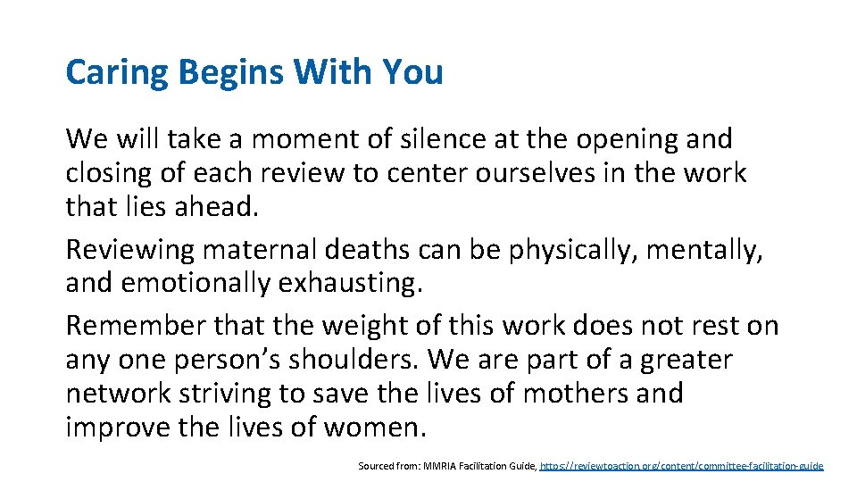 Caring Begins With You We will take a moment of silence at the opening