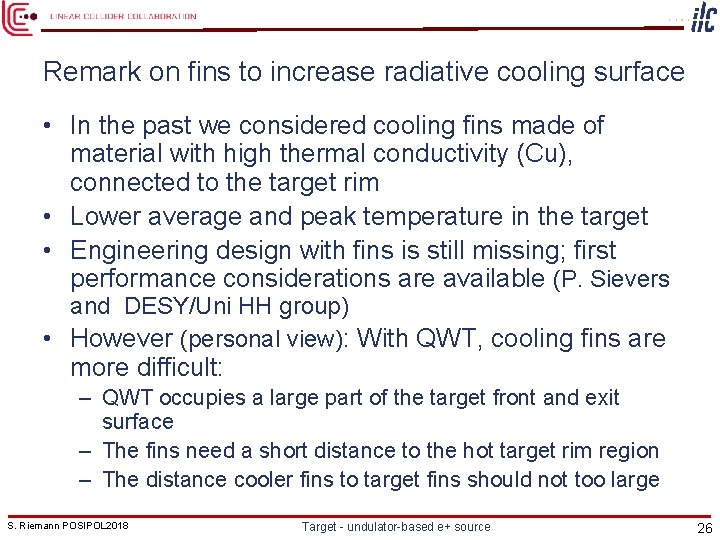 Remark on fins to increase radiative cooling surface • In the past we considered