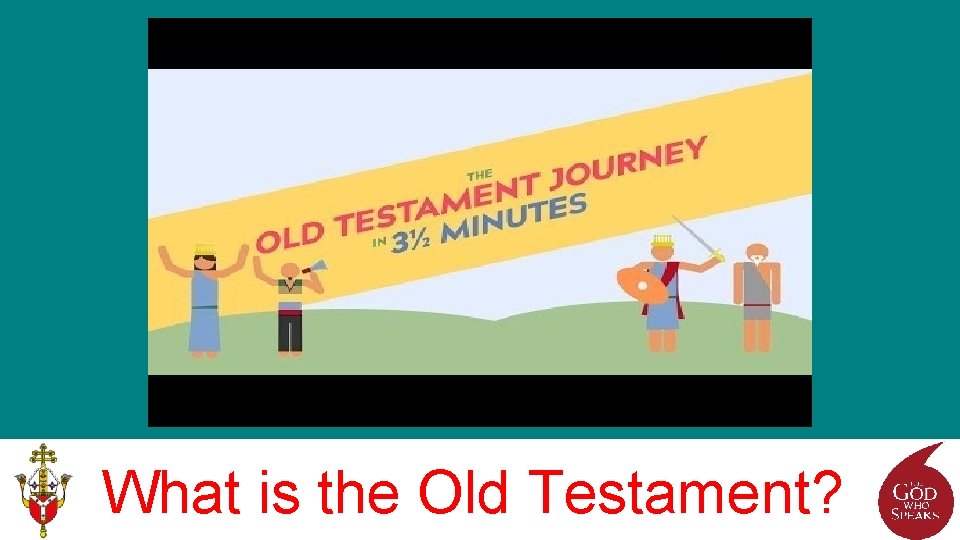 What is the Old Testament? 