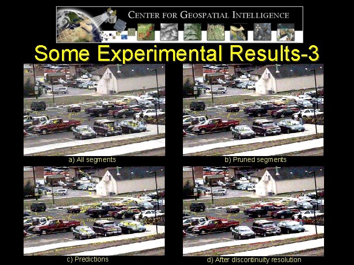 Some Experimental Results-3 a) All segments c) Predictions b) Pruned segments d) After discontinuity