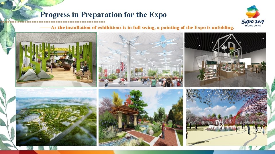 Progress in Preparation for the Expo ——As the installation of exhibitions is in full