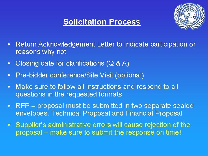 Solicitation Process • Return Acknowledgement Letter to indicate participation or reasons why not •
