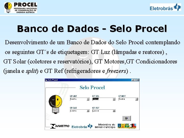 Banco de Dados - Selo Procel Desenvolvimento de um Banco de Dados do Selo