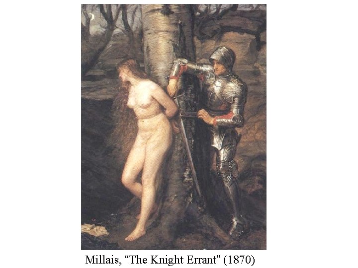 Millais, “The Knight Errant” (1870) 