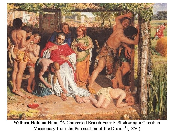 William Holman Hunt, “A Converted British Family Sheltering a Christian Missionary from the Persecution