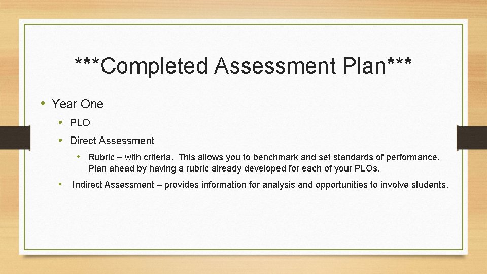 ***Completed Assessment Plan*** • Year One • PLO • Direct Assessment • Rubric –