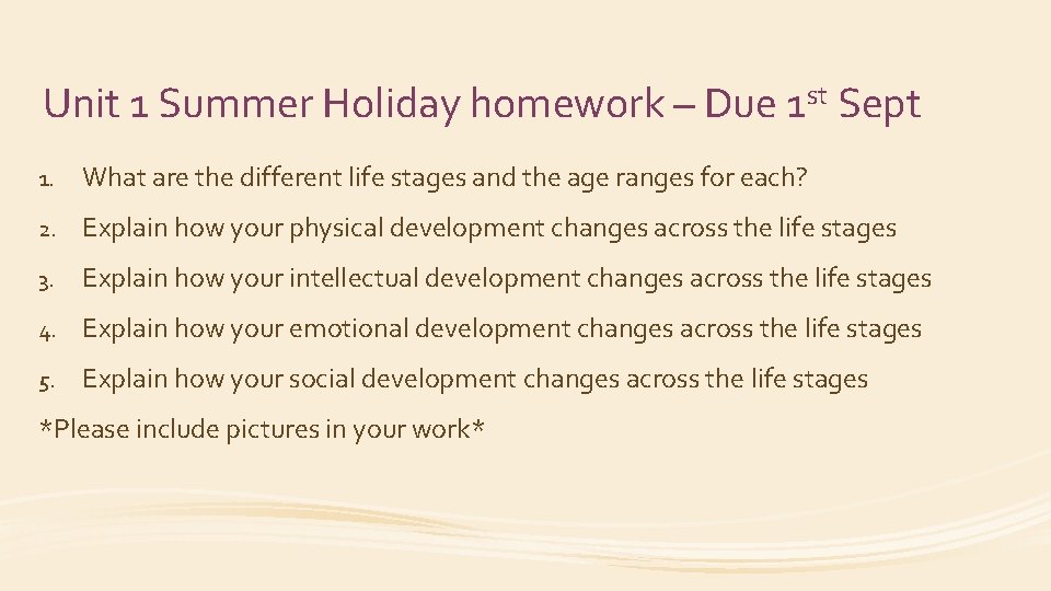 Unit 1 Summer Holiday homework – Due 1 st Sept 1. What are the