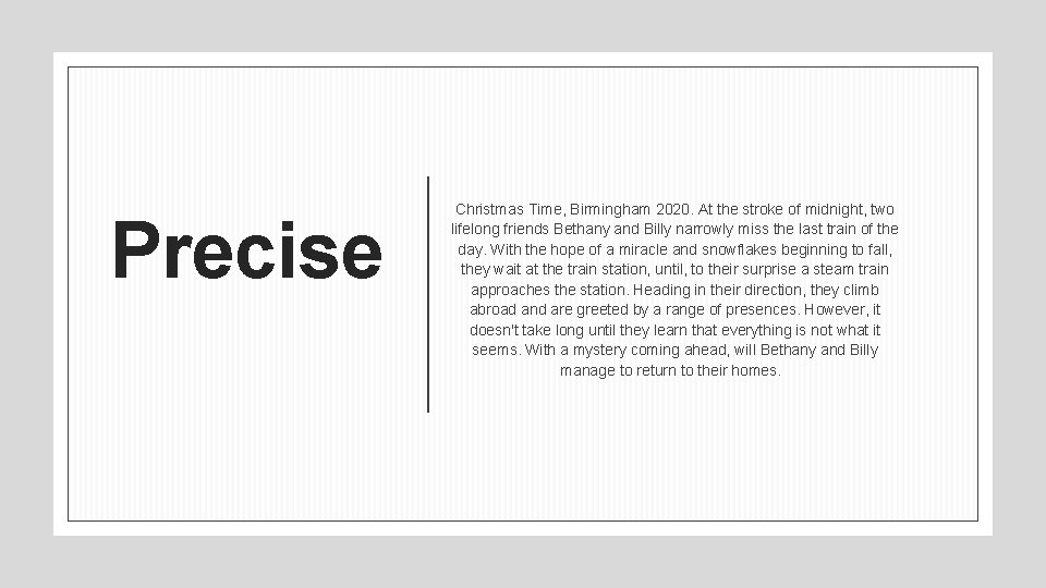 Precise Christmas Time, Birmingham 2020. At the stroke of midnight, two lifelong friends Bethany