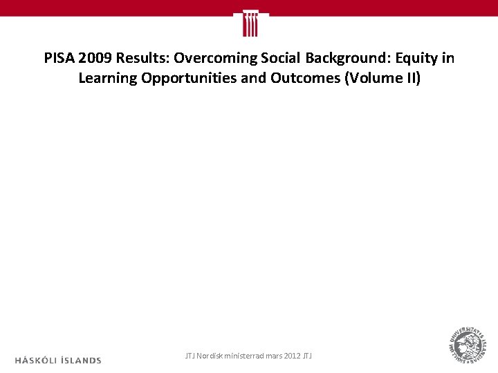 PISA 2009 Results: Overcoming Social Background: Equity in Learning Opportunities and Outcomes (Volume II)