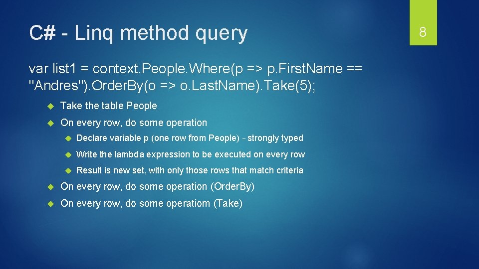 C# - Linq method query var list 1 = context. People. Where(p => p. C# - Linq method query var list 1 = context. People. Where(p => p.