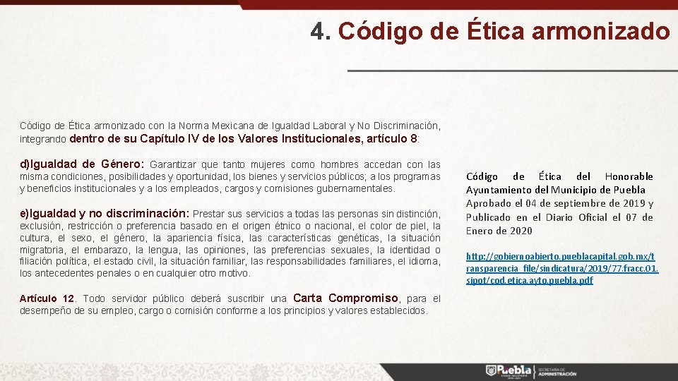 4. Código de Ética armonizado con la Norma Mexicana de Igualdad Laboral y No