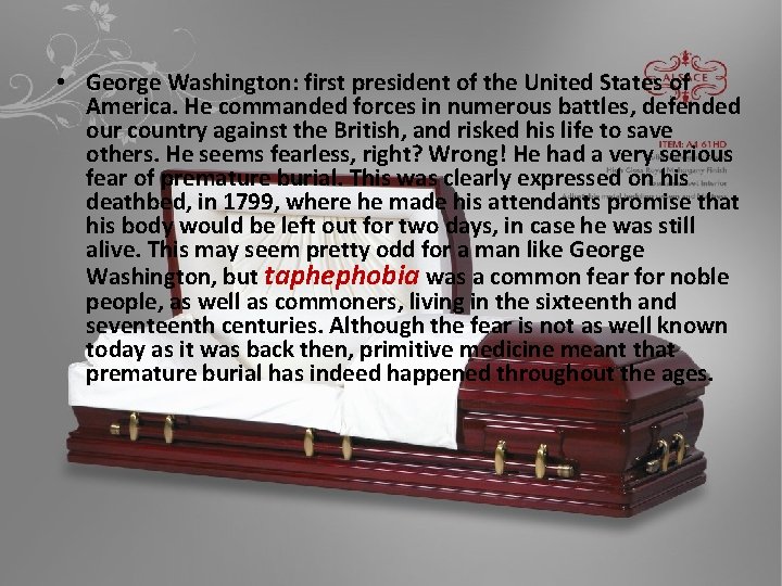  • George Washington: first president of the United States of America. He commanded