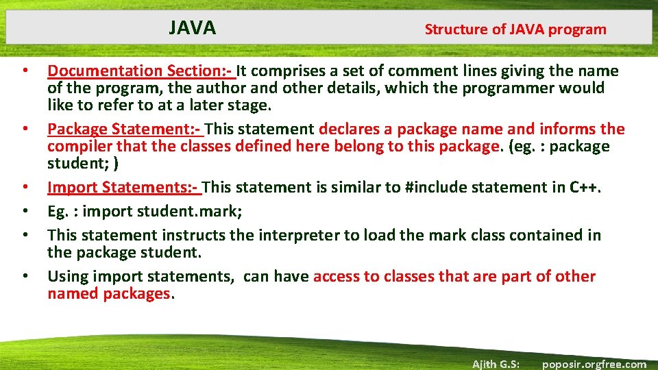 JAVA • • • Structure of JAVA program Documentation Section: - It comprises a