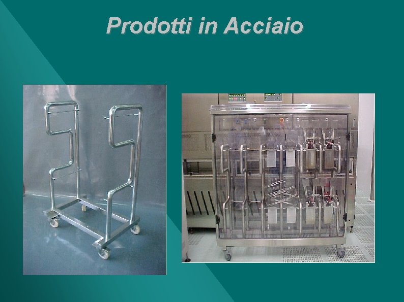 Prodotti in Acciaio 